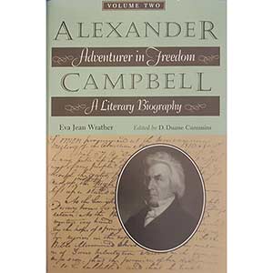 Alexander Campbell - An Adventurer in Freedom Vol. 2