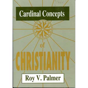 Cardinal Concepts of Christianity