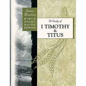 Study of 1 Timothy and Titus