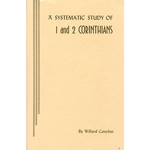 Systematic Study of 1 & 2 Corinthians