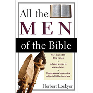 All the Men of the Bible