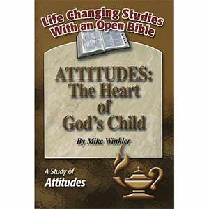 Attitudes: The Heart of God's Child