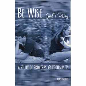 Be Wise God's Way