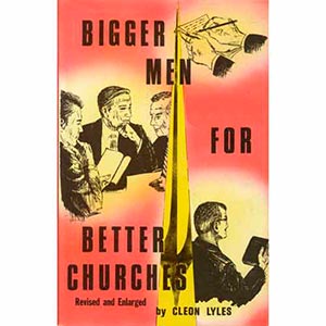 Bigger Men for Better Churches