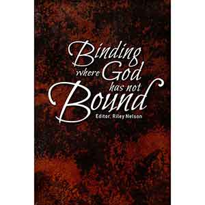 Binding Where God Has Not Bound