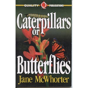 Caterpillars or Butterflies