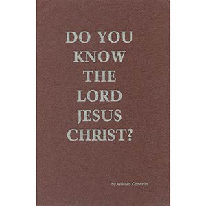 Do You Know the Lord Jesus Christ?