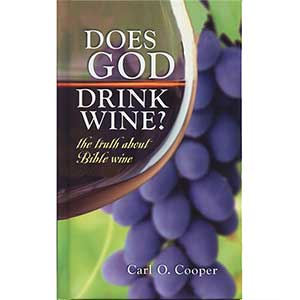 Does God Drink Wine?