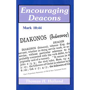 Encouraging Deacons