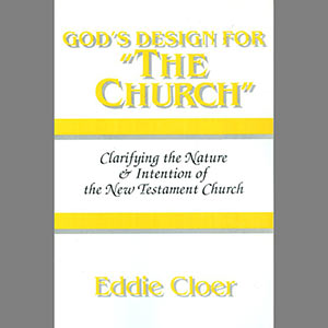 God's Design for "The Church"