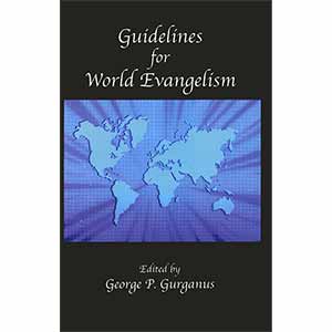 Guidelines to World Evangelism