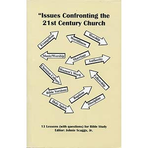 Issues Confronting the 21st Century Church