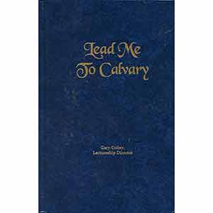 "Lead Me To Calvary"