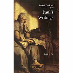 Lesson Outlines on Paul's Writings