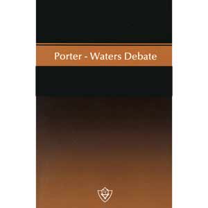 Porter/Waters Debate