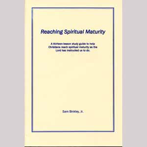 Reaching Spiritual Maturity