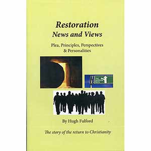 Restoration News and Views