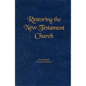 Restoring the New Testament Church