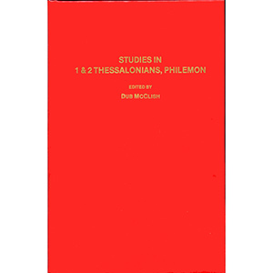 Studies in 1, 2 Thessalonians, Philemon