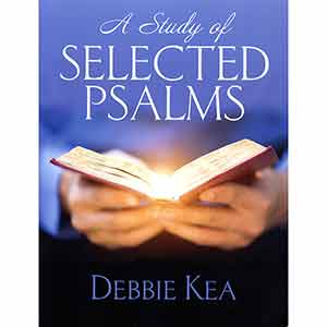 A Study of Selected Psalms