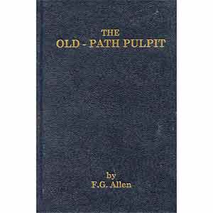 The Old Path Pulpit