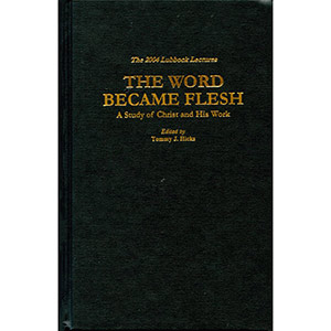 The Word Became Flesh