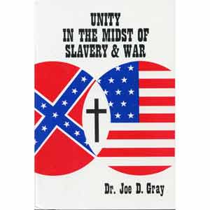 Unity in the Midst of Slavery and War