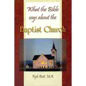 What the Bible Says About the Baptist Church