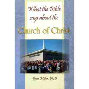 What the Bible Says About the Church of Christ
