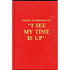 'I See My Time is Up' - Dehoff Autobiography