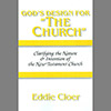 God's Design for "The Church"