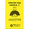 How Do You Handle...? Vol. 2