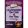 Leadership: The Crisis of Our Times