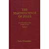 The Magnificence of Jesus