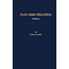 Plain Bible Preaching Vol. 2
