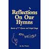 Reflections on Our Hymns