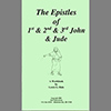 The Epistles of 1, 2, & 3 John and Jude