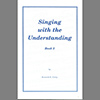Singing With The Understanding 2