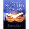 A Study of Selected Psalms