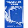 Why We Believe the Bible